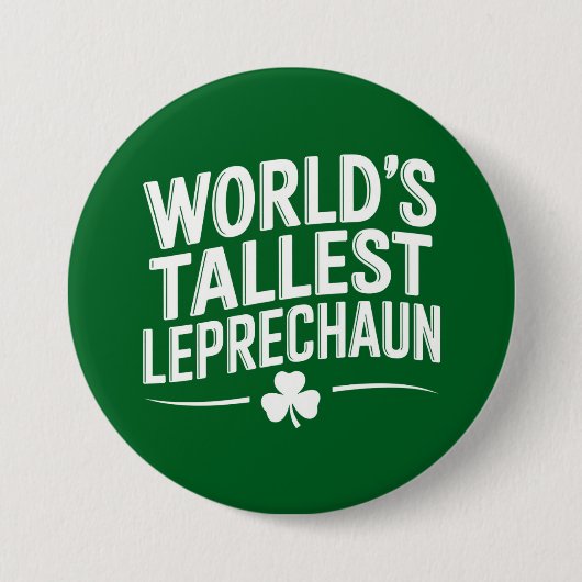 Badge Rond 7,6 Cm La plus haute journée Leprechaun St. Patrick (Devant)