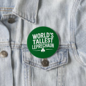 Badge Rond 7,6 Cm La plus haute journée Leprechaun St. Patrick (En situation)