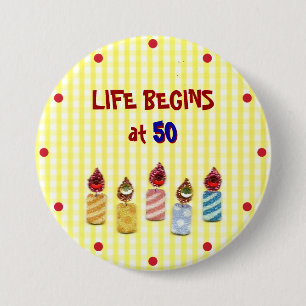 Badge Rond 7,6 Cm "La vie commence à 50" Colorful Birthday Candles 