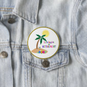 Badge Rond 7,6 Cm La vie commence à la retraite, plage tropicale (En situation)