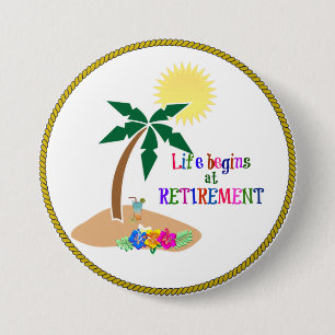 Badge Rond 7,6 Cm La vie commence à la retraite, plage tropicale