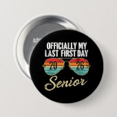 Badge Rond 7,6 Cm Last First Day Senior 2026 (Devant & derrière)