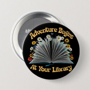 Badge Rond 7,6 Cm L'aventure commence à votre bibliothèque de lectur