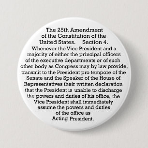 Badge Rond 7,6 Cm Le 25e amendement
