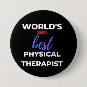 Badge Rond 7,6 Cm Le 2ème meilleur physiothérapeute du monde