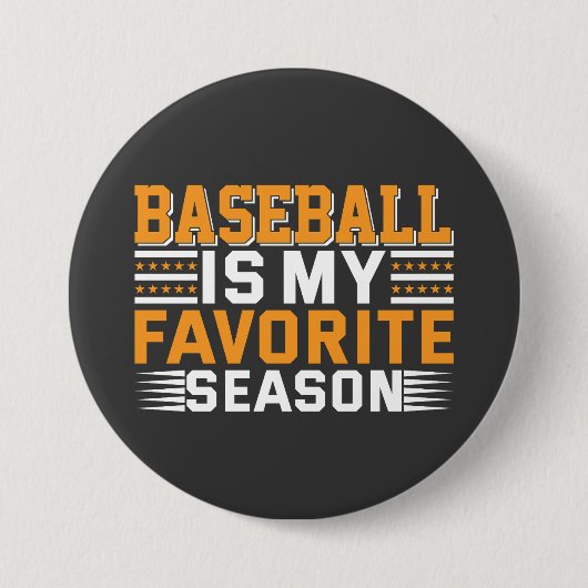 Badge Rond 7,6 Cm Le Baseball Est Ma Saison Préférée (Devant)
