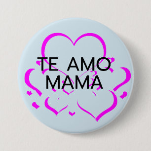 Badge Rond 7,6 Cm le bouton de jour de mères de maman d'AMO de te