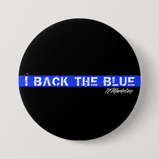 Badge Rond 7,6 Cm Le dos I la police bleue attrape le bouton (Devant)
