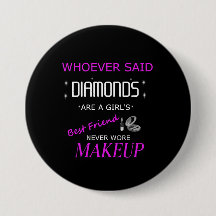 Le maquillage est mon meilleur bouton d'ami