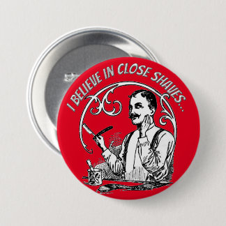 Badge Rond 7,6 Cm Le rasage classique d'un homme