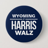 Badge Rond 7,6 Cm Le Wyoming pour Harris Walz (Devant)