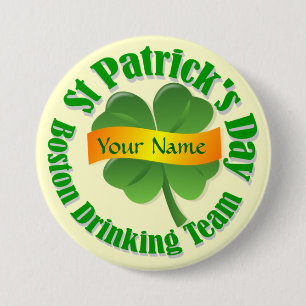 Badge Rond 7,6 Cm L'équipe d'alcool de Boston St Patrick's