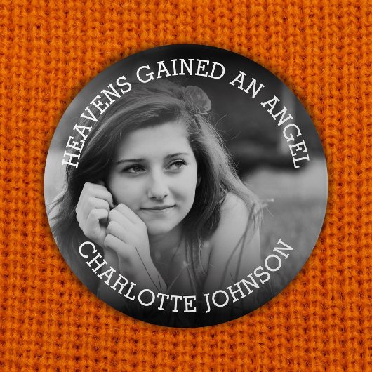 Badge Rond 7,6 Cm Les Cieux Ont Gagné Un Ange | Hommage photo