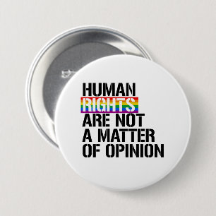 Badge Rond 7,6 Cm Les droits de l'homme ne sont pas une question d'o