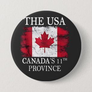 Badge Rond 7,6 Cm Les États-Unis, la 11e province du Canada Canada A