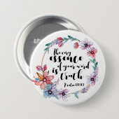 Badge Rond 7,6 Cm L'essence même de votre parole est la vérité (Devant & derrière)
