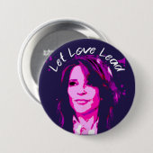 Badge Rond 7,6 Cm Let Love Lead - Marianne Williamson (Devant & derrière)