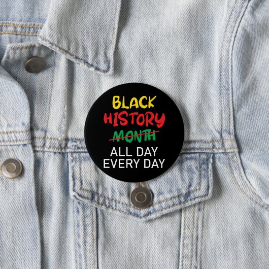 Badge Rond 7,6 Cm L'histoire noire est quotidienne (En situation)