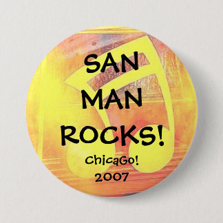Badge Rond 7,6 Cm L'homme de San bascule II Chicago ! 2007