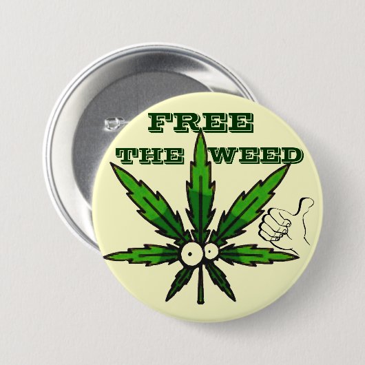 Badge Rond 7,6 Cm Libérez L'Herbe !_ (Devant & derrière)