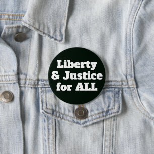 Badge Rond 7,6 Cm Liberté et justice pour tous