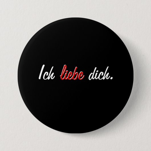 Badge Rond 7,6 Cm Liebe dich. d'Ich (Devant)