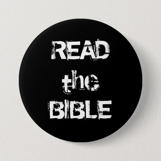 Badge Rond 7,6 Cm Lire la Bible Noir et Blanc (Devant)
