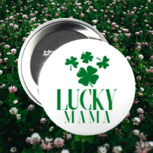 Badge Rond 7,6 Cm Lucky Mama Shamrock Button - Fun St Patrick’s Day