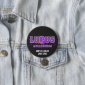 Badge Rond 7,6 Cm LUPUS SENSIBILISATION Ne soyez pas indulgents à pr (En situation)