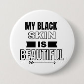 Badge Rond 7,6 Cm Ma peau noire est un beau bouton (Devant)