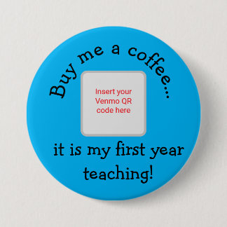 Badge Rond 7,6 Cm Ma première année d'enseignement !