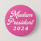 Badge Rond 7,6 Cm Madame la Présidente Kamala Harris élection 2024 (Devant)