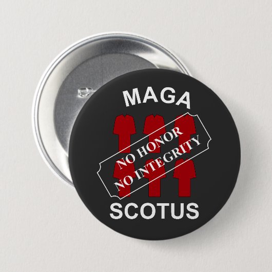 Badge Rond 7,6 Cm MAGA SCOTUS en texte blanc (Devant & derrière)