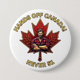 Badge Rond 7,6 Cm Main Off Canada, Jamais 51, sériole de la feuille