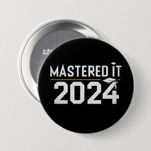 Badge Rond 7,6 Cm Maîtrise maîtrisée Il 2024 Maîtrise