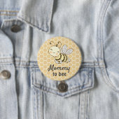 Badge Rond 7,6 Cm Maman à être nouvelle Mère Honeybee Bee Baby showe (En situation)