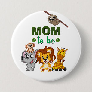 Badge Rond 7,6 Cm Maman être Jungle Safari Zoo Baby shower animal