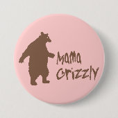 Badge Rond 7,6 Cm Maman Grizzly (Devant)
