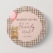 Badge Rond 7,6 Cm Maman peut attendre bébé Baby shower fille (Devant)