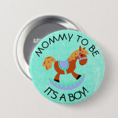 Badge Rond 7,6 Cm Maman sera Cheval Rocker Baby shower Button (Devant & derrière)