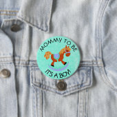 Badge Rond 7,6 Cm Maman sera Cheval Rocker Baby shower Button (En situation)