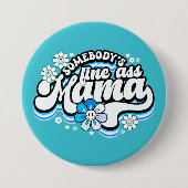 Badge Rond 7,6 Cm Maman va bien. (Devant)