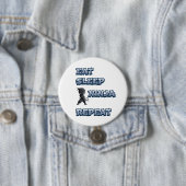 Badge Rond 7,6 Cm Manger, Dormir, Ninja, Répéter (En situation)