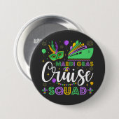 Badge Rond 7,6 Cm Mardi Gras Croisière Escouade Rapprochée (Devant & derrière)
