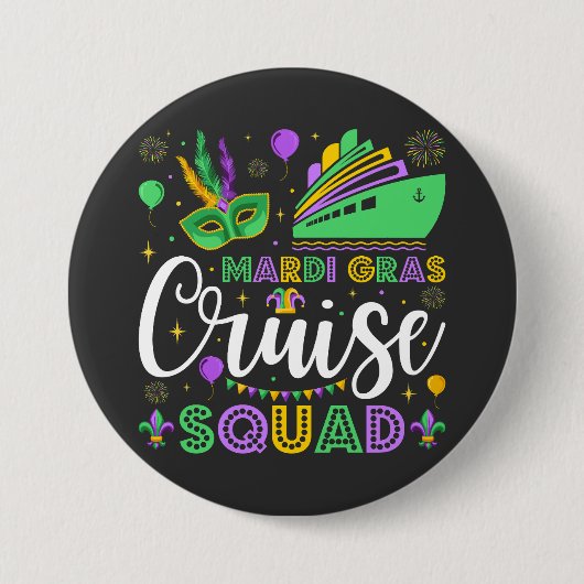 Badge Rond 7,6 Cm Mardi Gras Croisière Escouade Rapprochée (Devant)