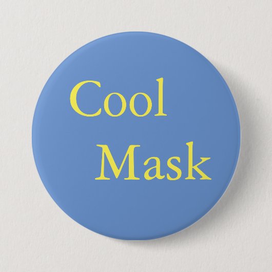 Badge Rond 7,6 Cm Masque cool - texte jaune sur bleu (Devant)