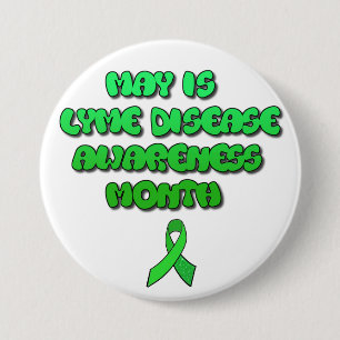 Badge Rond 7,6 Cm May is Lyme Disease Awareness Month Button