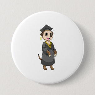 Badge Rond 7,6 Cm Meerkat comme étudiant avec diplôme