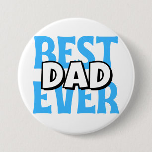 Badge Rond 7,6 Cm Meilleur papa jamais