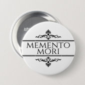 Badge Rond 7,6 Cm Memento Mori (Devant & derrière)